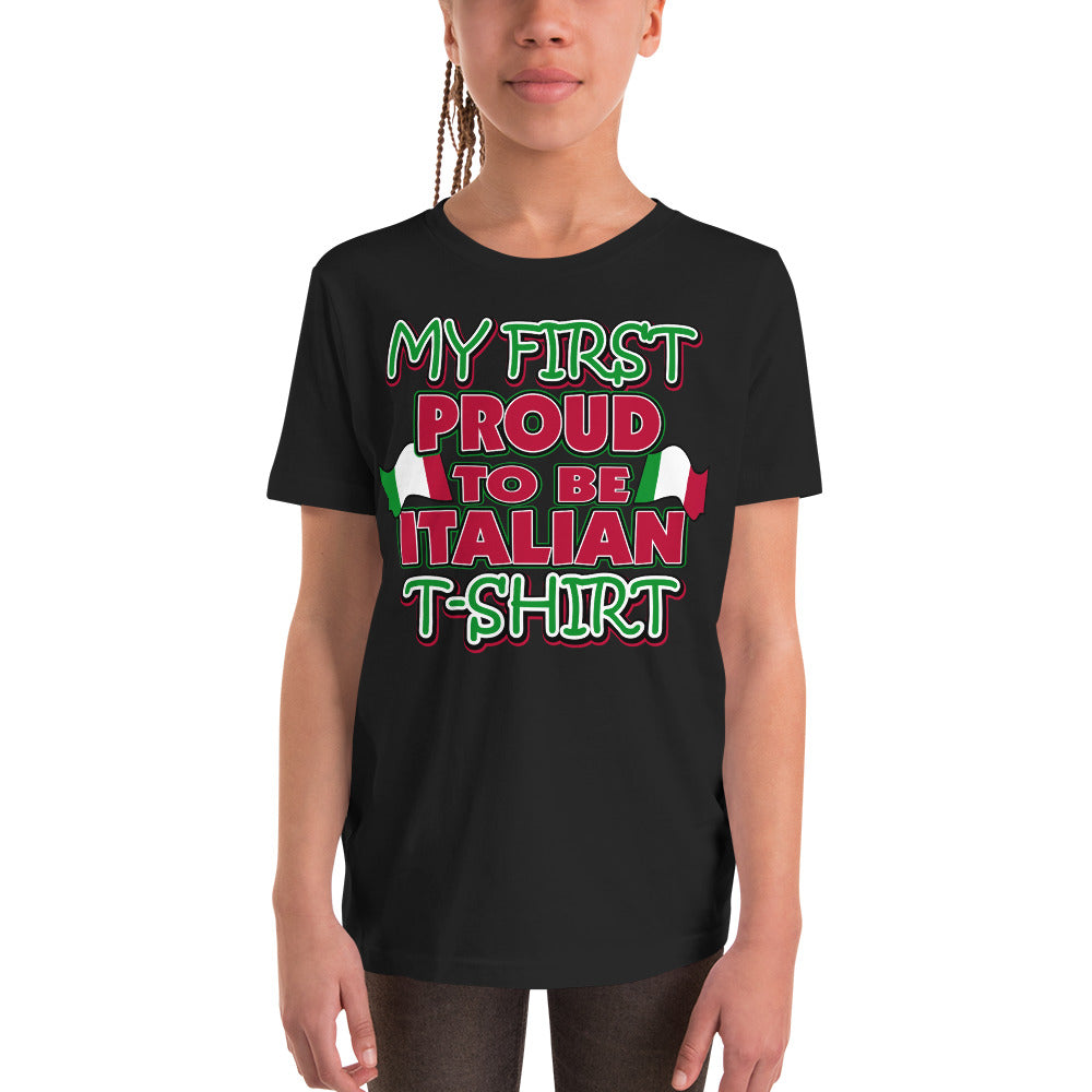 My First Proud To Be Italian Youth Short Sleeve T-Shirt