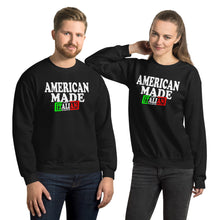 Load image into Gallery viewer, American Made With Italian Parts Unisex Sweatshirt
