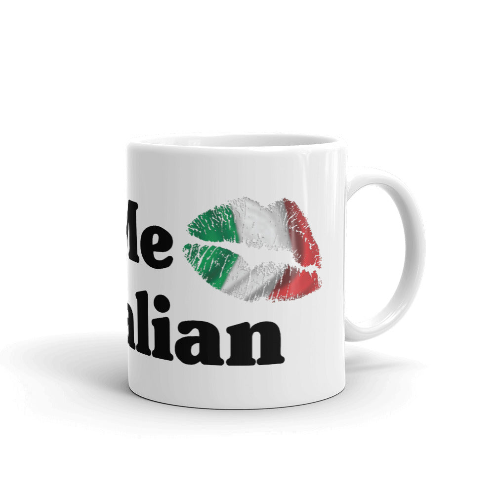 Kiss Me I'm Italian Coffee Mug