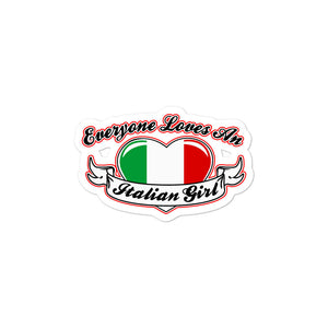 Everyone Loves An Italian Girl Bubble-free stickers