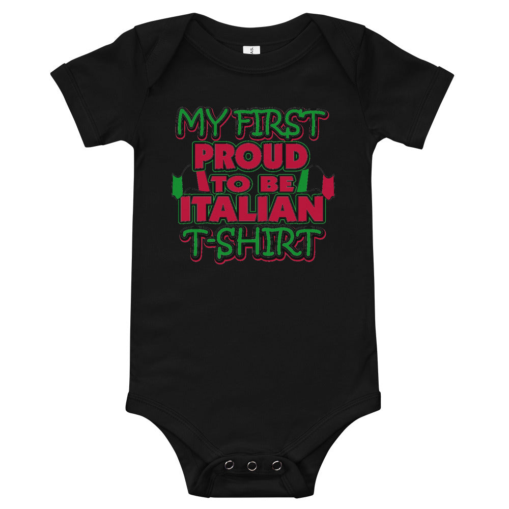 My First Proud To Be Italian Shirt