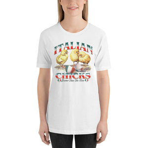 Italian Chicks Short-Sleeve Unisex T-Shirt