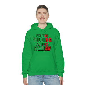 I'm Not Yelling, I'm Just Italian Unisex Heavy Blend™ Hooded Sweatshirt - Guidogear