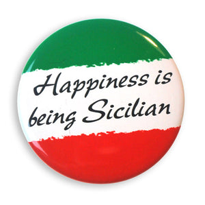 Happiness is Being Siclian 2" Button - Guidogear