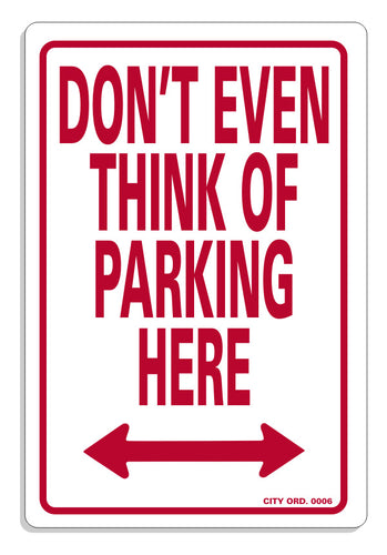 Don't Even Think of Parking Here - Guidogear