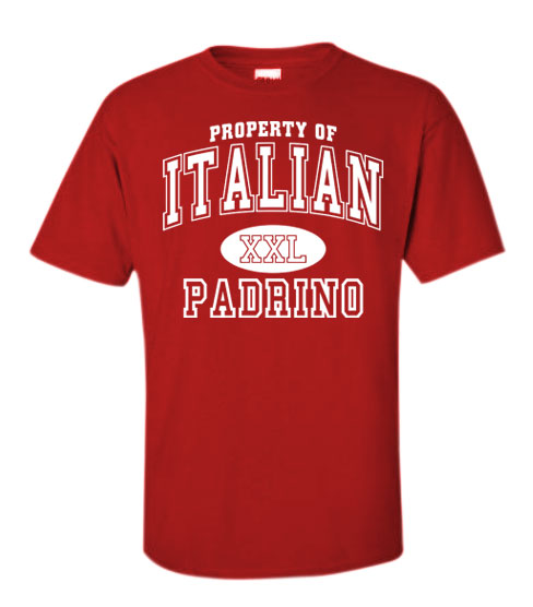 Property of Italian Padrino Italian Shirt - Guidogear