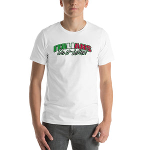 Italians Do It Better Short-Sleeve Unisex T-Shirt - Guidogear