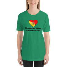 Load image into Gallery viewer, Everyone Loves A Sicilian Girl Short-Sleeve Unisex T-Shirt - Guidogear
