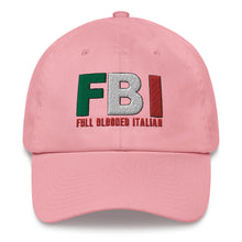Load image into Gallery viewer, FBI - Full Blooded Italian Dad hat - Guidogear
