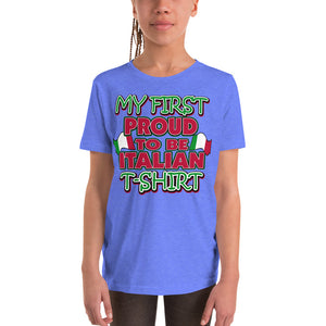 My First Proud To Be Italian Youth Short Sleeve T-Shirt - Guidogear