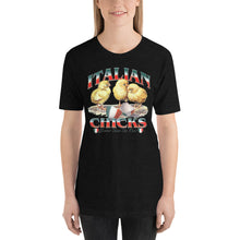 Load image into Gallery viewer, Italian Chicks Short-Sleeve Unisex T-Shirt - Guidogear
