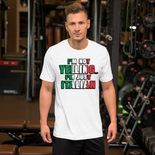 Load image into Gallery viewer, I&#39;m Not Yelling, I&#39;m Italian Short-Sleeve Unisex T-Shirt - Guidogear
