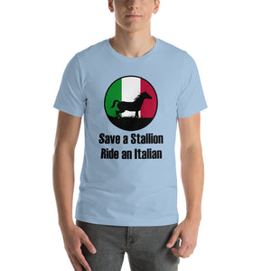 Save A Stallion Ride An Italian Short-Sleeve Unisex T-Shirt - Guidogear
