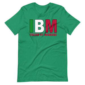IBM - Italian By Marriage Short-Sleeve Unisex T-Shirt - Guidogear