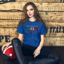 Load image into Gallery viewer, Everyone Loves An Italian Girl Short-Sleeve Unisex T-Shirt - Guidogear
