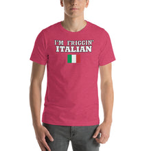 Load image into Gallery viewer, I&#39;m Friggin Italian Short-Sleeve Unisex T-Shirt - Guidogear
