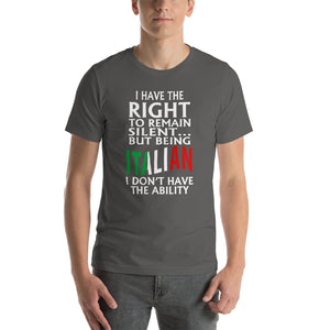 I Have The Right To Remain Silent Short-Sleeve Unisex T-Shirt - Guidogear