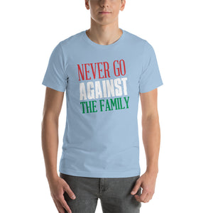Never Go Against The Family Short-Sleeve Unisex T-Shirt - Guidogear