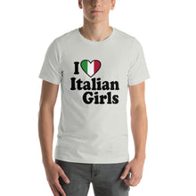 Load image into Gallery viewer, I Love Italian Girls Short-Sleeve Unisex T-Shirt - Guidogear
