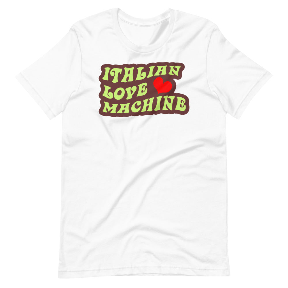 Italian Love Machine Short-Sleeve Unisex T-Shirt - Guidogear