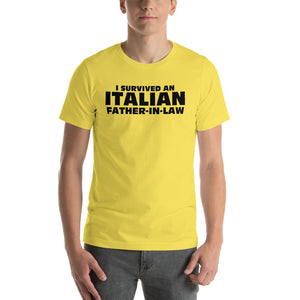 I survived an Italian Father In Law Short-Sleeve Unisex T-Shirt - Guidogear