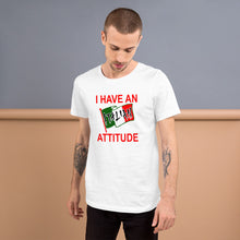 Load image into Gallery viewer, I Have An Italian Attitude Short-Sleeve Unisex T-Shirt - Guidogear
