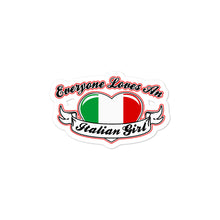 Load image into Gallery viewer, Everyone Loves An Italian Girl Bubble-free stickers - Guidogear
