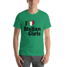 Load image into Gallery viewer, I Love Italian Girls Short-Sleeve Unisex T-Shirt - Guidogear
