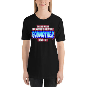 World's Greatest Godmother Short-Sleeve Unisex T-Shirt - Guidogear